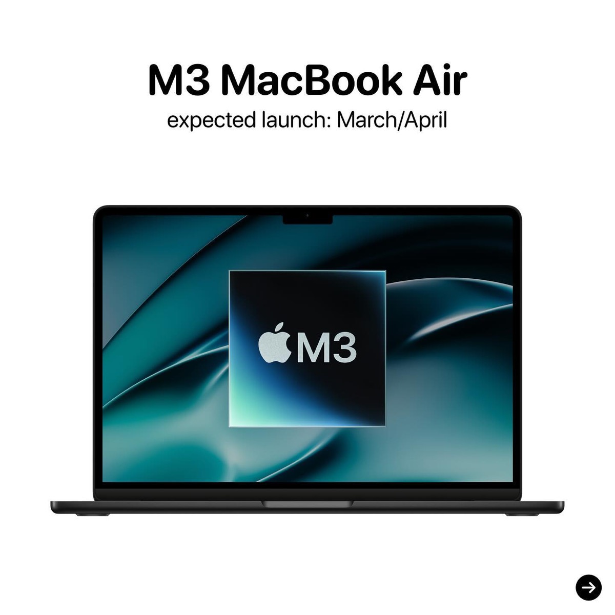 M3搭載MacBook Airが3月末〜M3シリーズ搭載の新製品は何でいつ発表