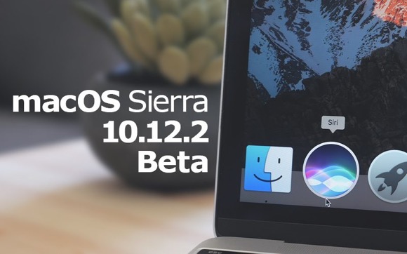 macOS Sierra 10.12.2 ベータ