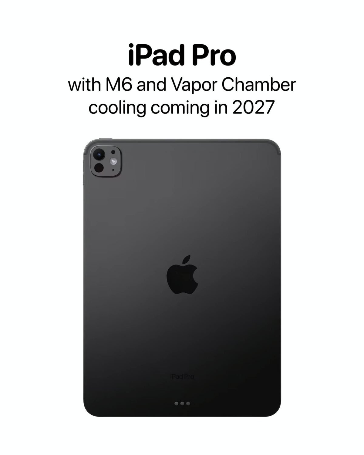 iPad Pro（M6）がベイパーチャンバー搭載〜iPad Foldは開発中止もあり