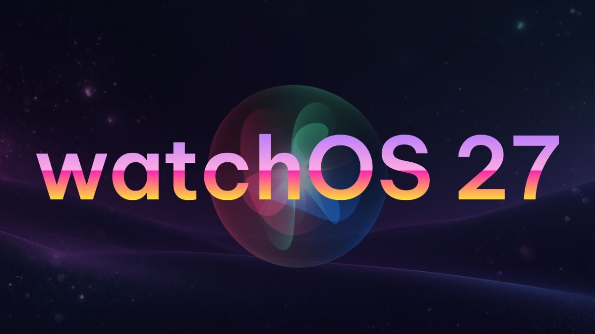 watchOS27の新機能と対応機種〜目玉のSiri AIは日本語対応待ち